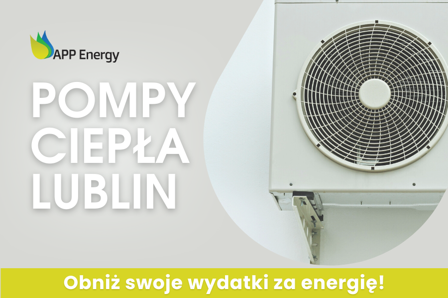 pompy ciepła Lublin App Energy